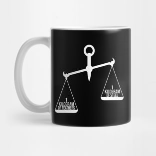 A Kilogram of Steel or A Kilogram of Feathers? Mug